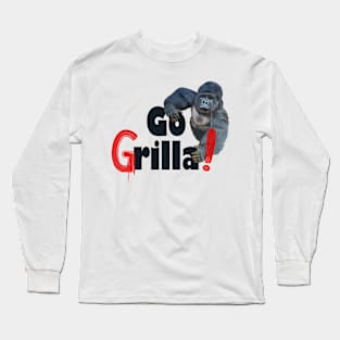 Funny Gorilla Go Grilla summer barbecue party gift Long Sleeve T-Shirt